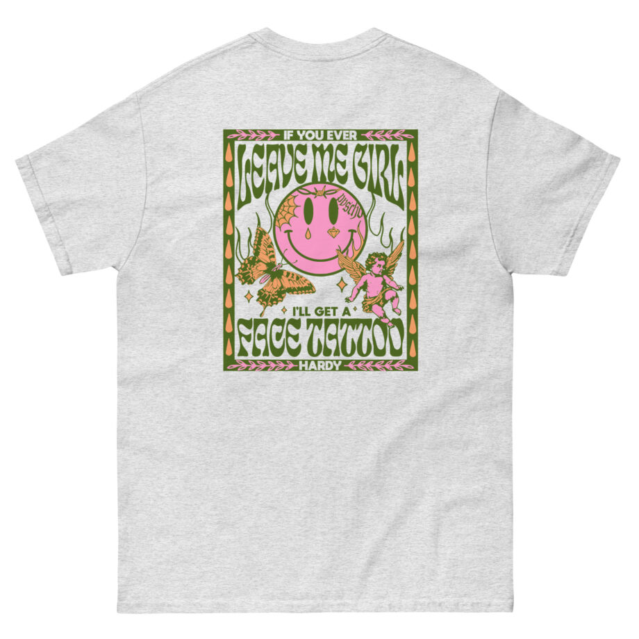 Hardy if You Ever Leave Me Unisex classic tee