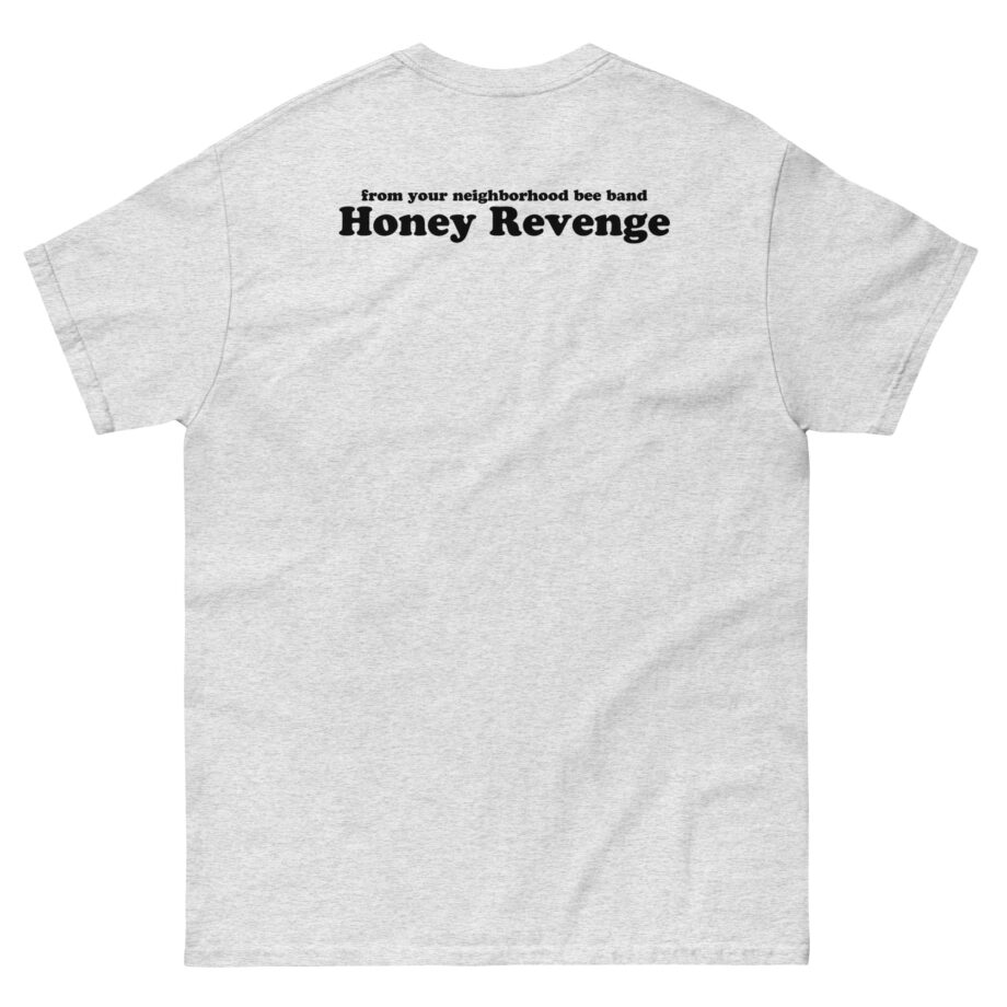 Honey Revenge Go Outside Unisex classic tee