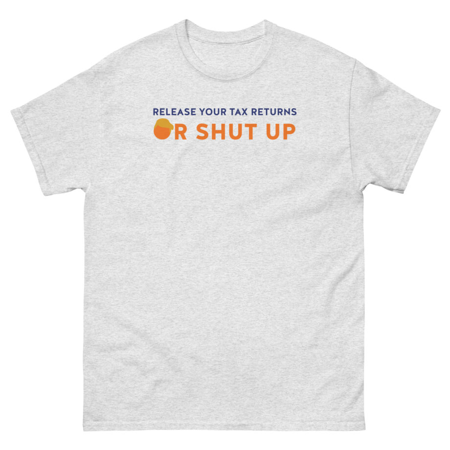 Joe Biden Release Your Tax Returns Unisex classic tee