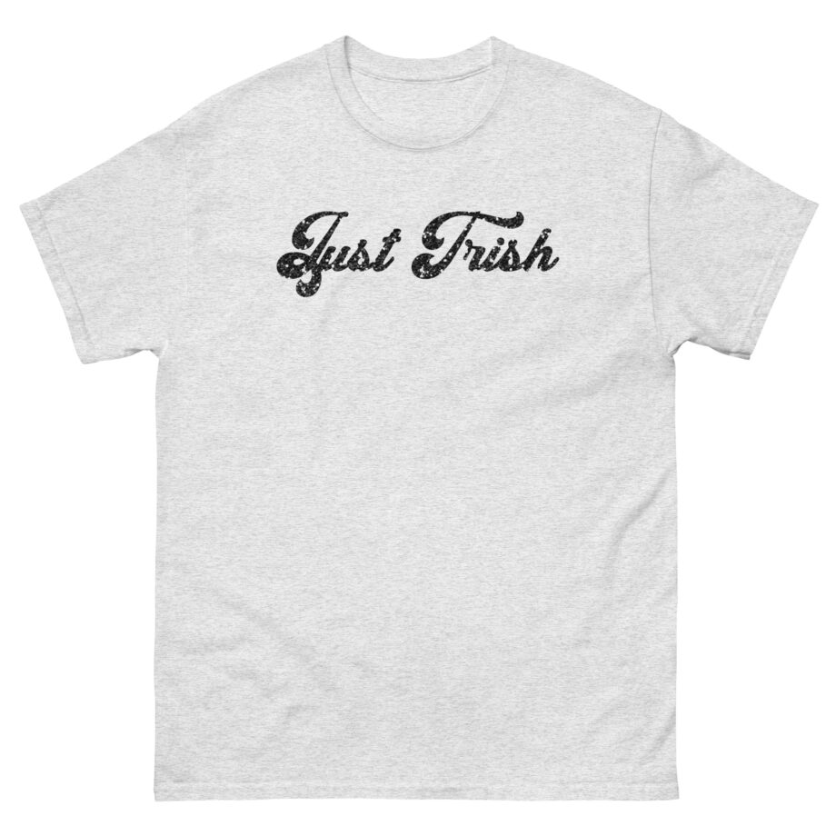 Trisha Paytas Just Trish Unisex classic tee