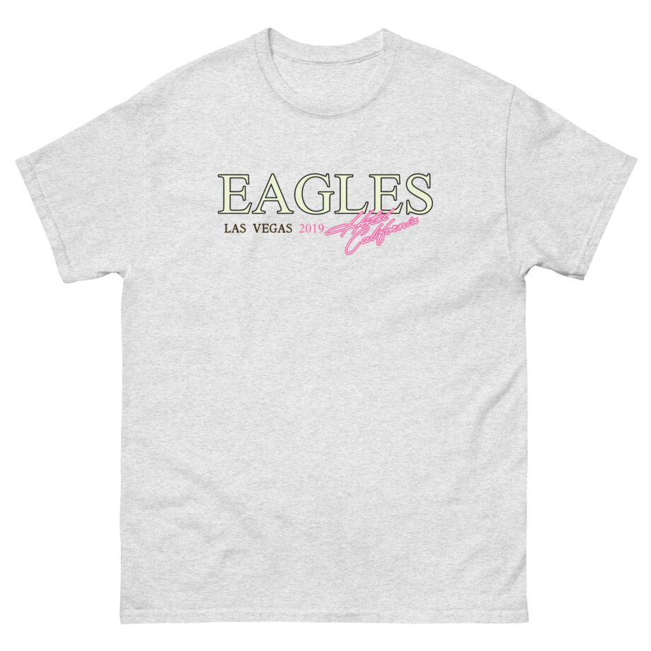 The Eagles Hotel California Las Vegas 2019 Unisex classic tee