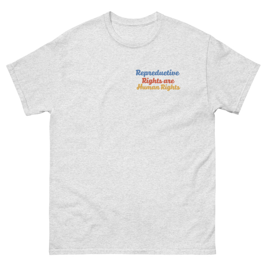 But Her Emails Reproductive Rights Are Human Rights Unisex classic tee
