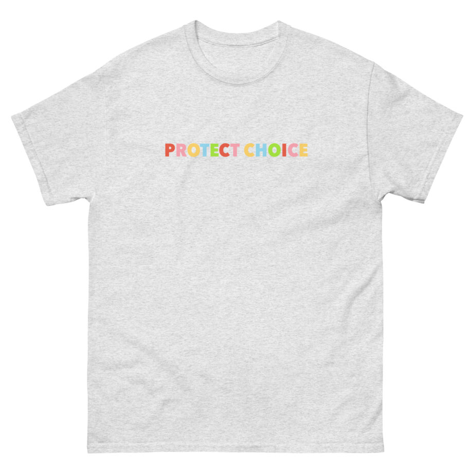 But Her Emails Protect Choice Unisex classic tee