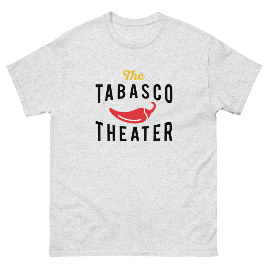 Smartless Tabasco Theater Caliente Unisex classic tee