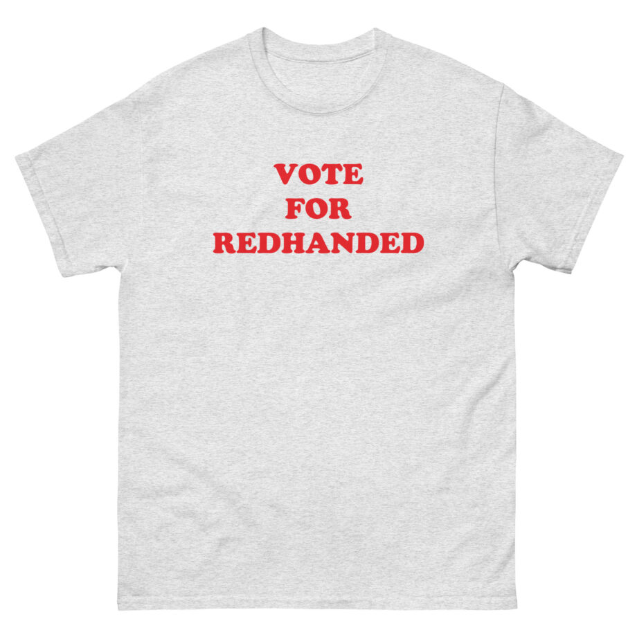 Red handed for Vote Unisex classic tee