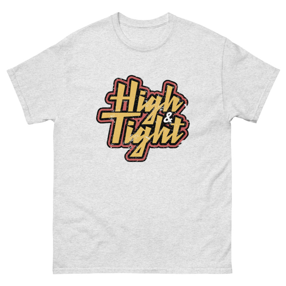 Ymh High & Tight Unisex classic tee