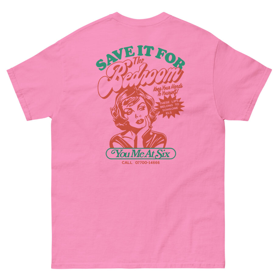 You Me at Six Toyc15 Save It for the Bedroom Unisex classic tee