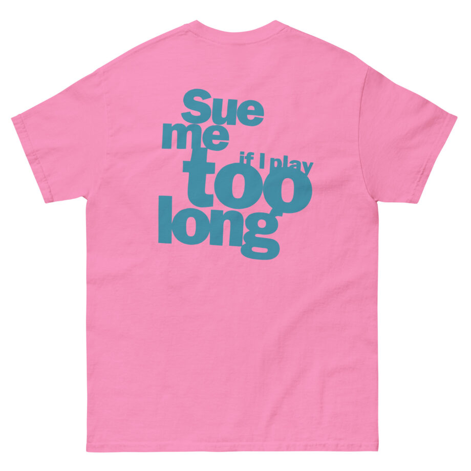 Steely Dan Sue Me Unisex classic tee