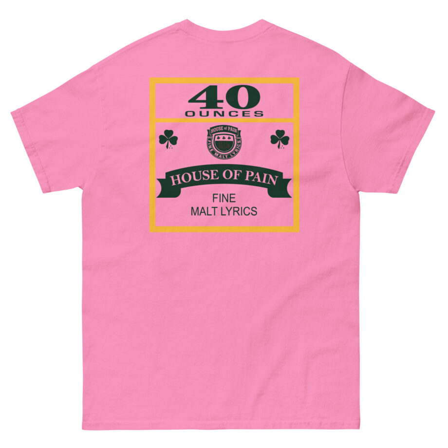 House of Pain 40 Oz Unisex classic tee