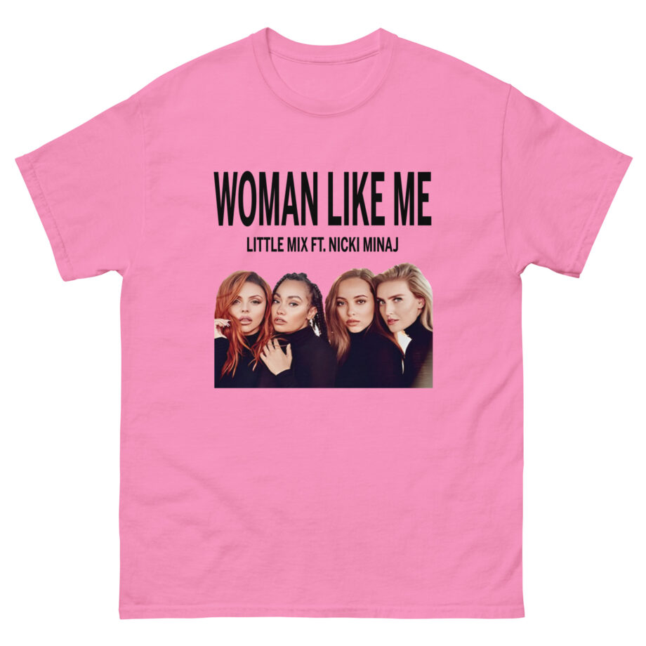 Little Mix Woman Like Me Unisex classic tee