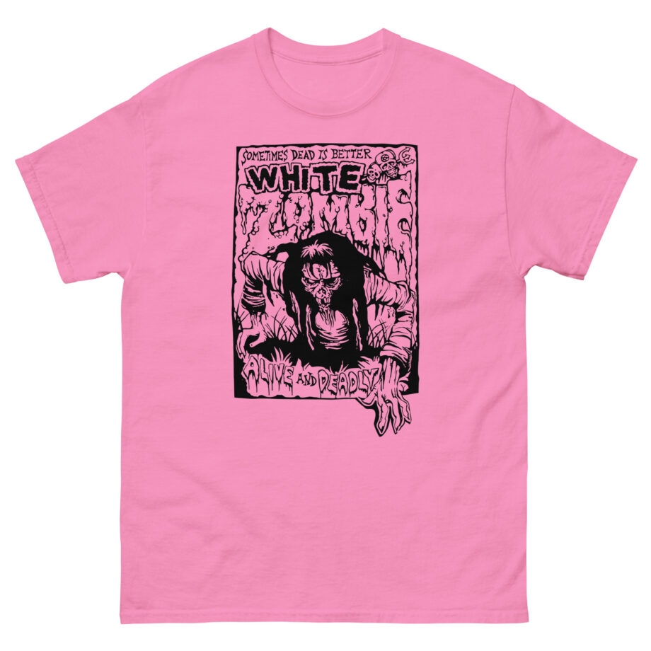 White Zombie Alive and Deadly Unisex classic tee