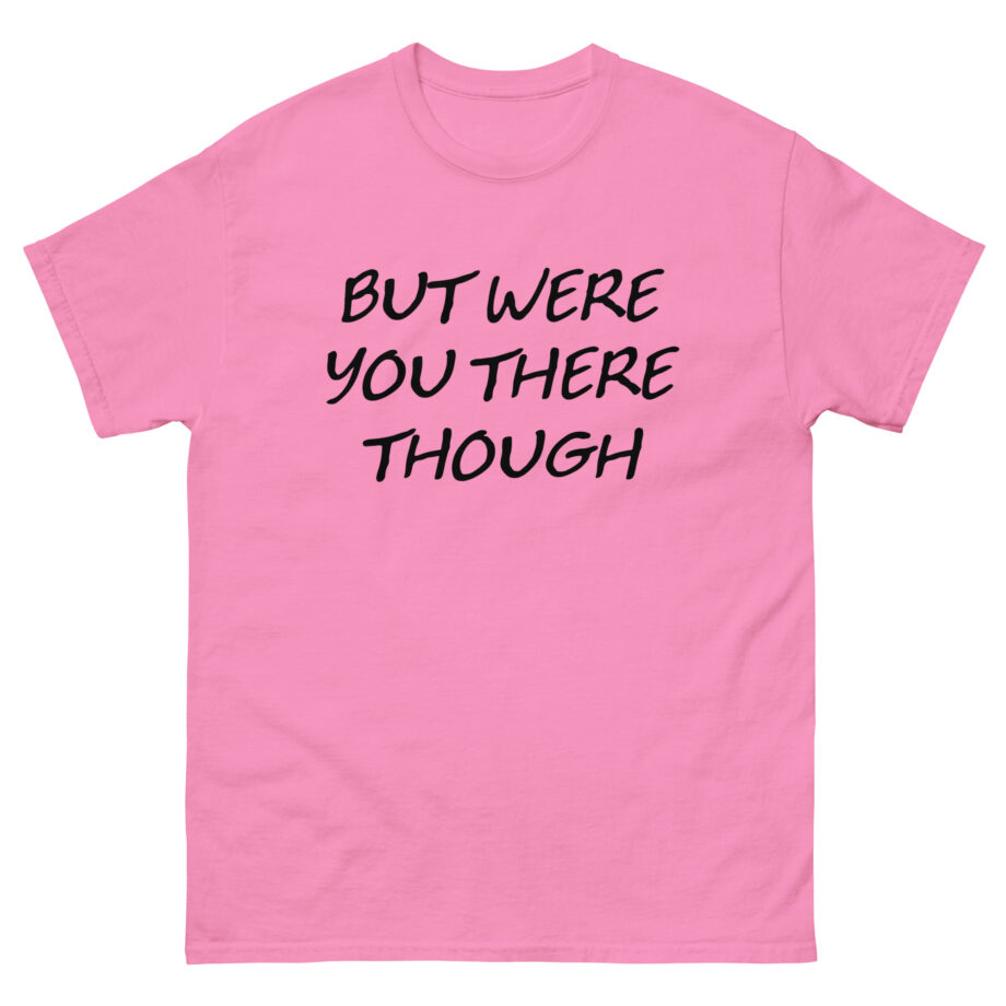 Jessi Smiles Butwereyou Unisex classic tee