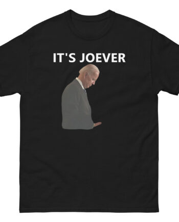 Joe Biden It's Joever Unisex classic tee