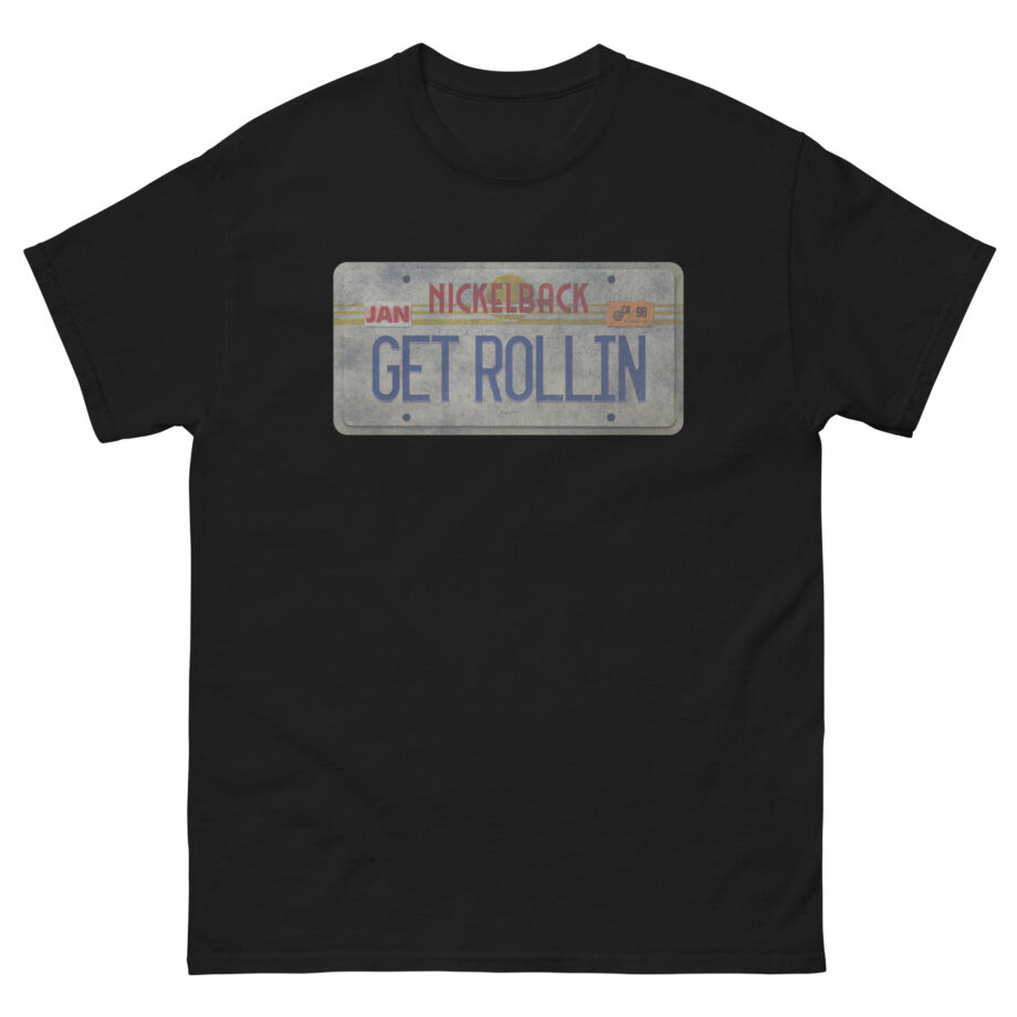 Nickelback Get Rollin Unisex classic tee