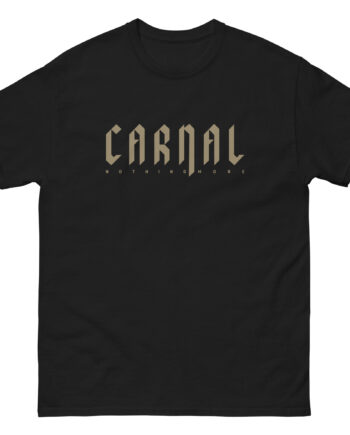 Nothing More Carnal Unisex classic tee