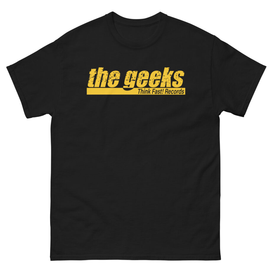 The Geeks Think Fast Records Unisex classic tee