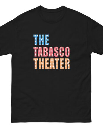 Smartless Tabasco Theater Marquee Unisex classic tee