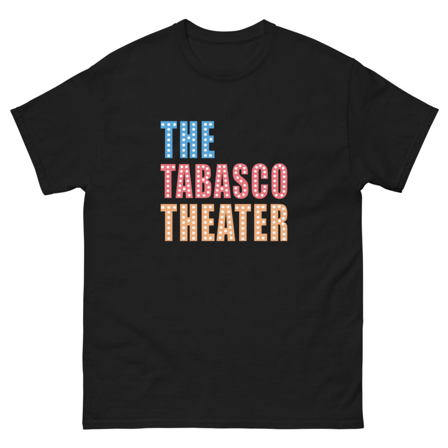 Smartless Tabasco Theater Marquee Unisex classic tee