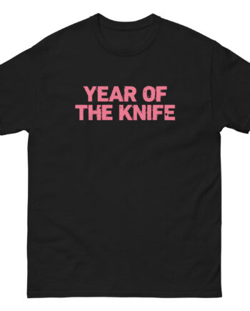 Year of the Knife Unisex classic tee