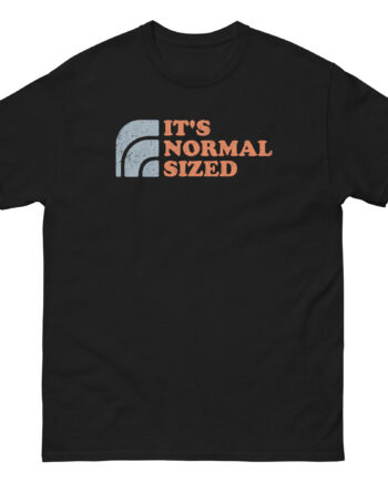 Ymh It's Normal Sized Unisex classic tee