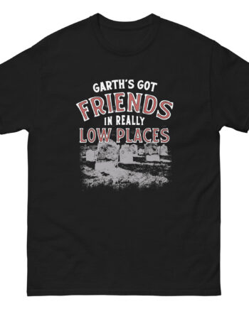 Ymh Friends In Really Low Places Unisex classic tee