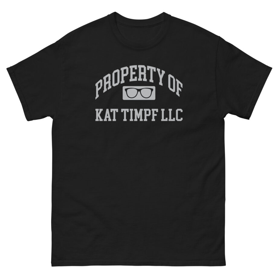 Kat Timpf Property of Kat Timpf, Llc Unisex classic tee