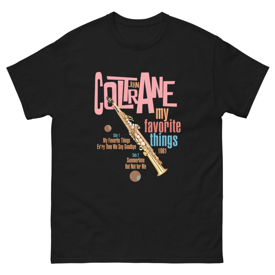 John Coltrane My Favorite Things Unisex classic tee