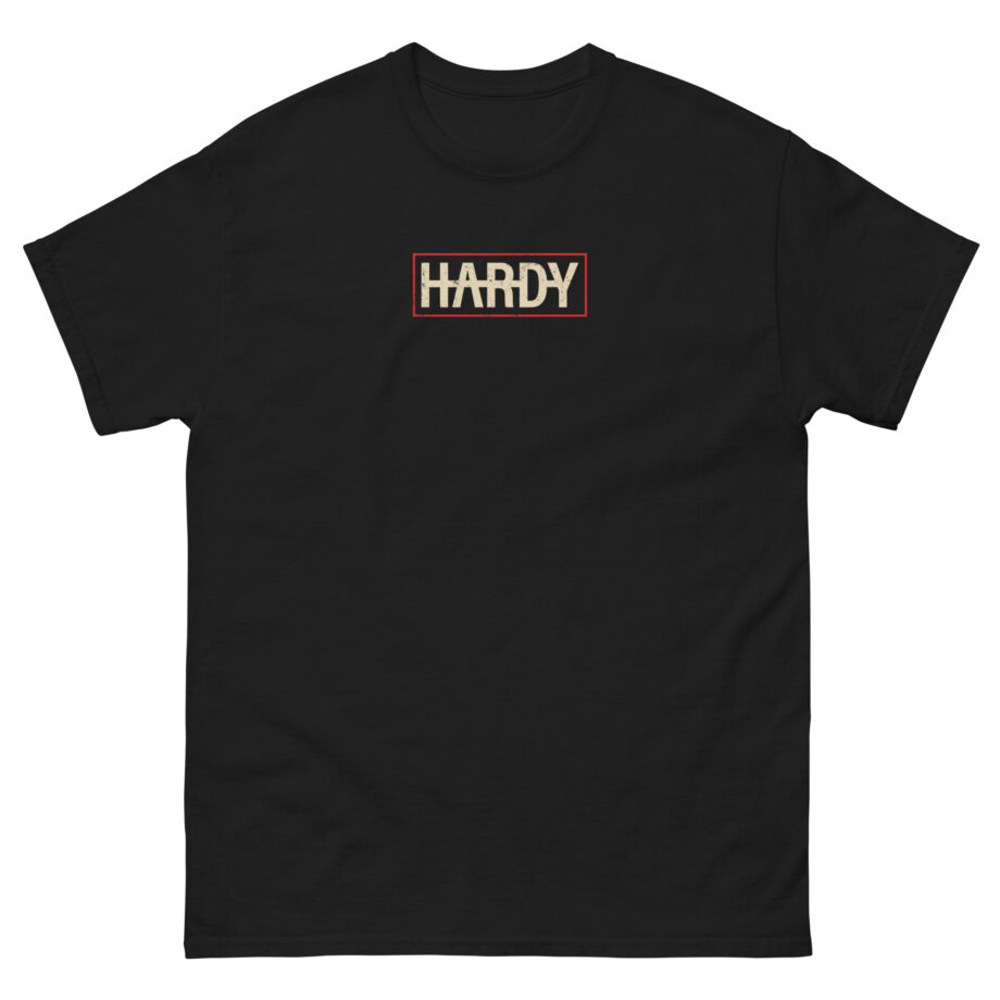Hardy When We Die Unisex classic tee