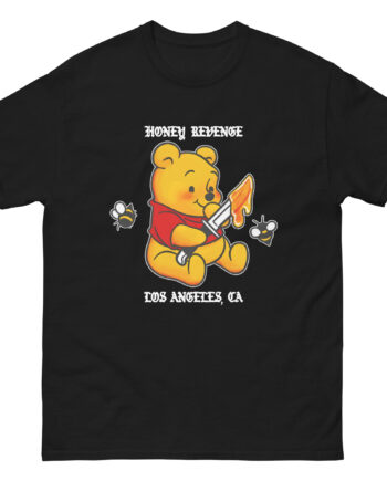 Honey Revenge Pooh Unisex classic tee