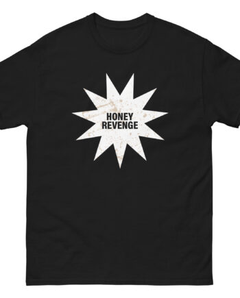 Honey Revenge Star Unisex classic tee