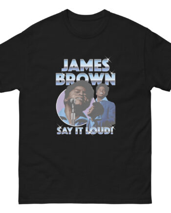 James Brown Say It Loud Chrome Unisex classic tee