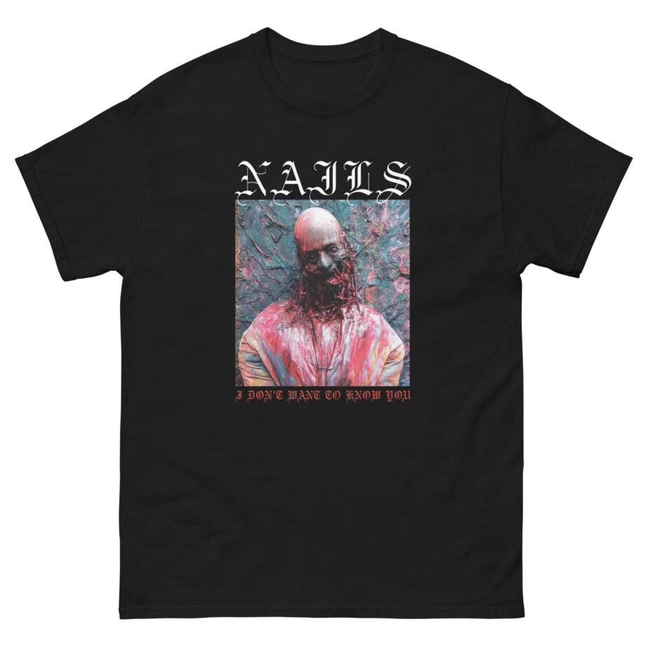 Nails I Don't Want to Know You Unisex classic tee