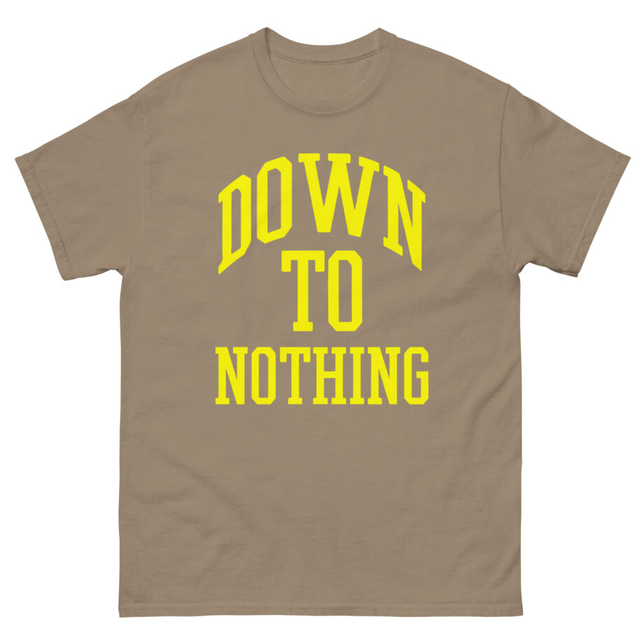 Down to Nothing Unisex classic tee