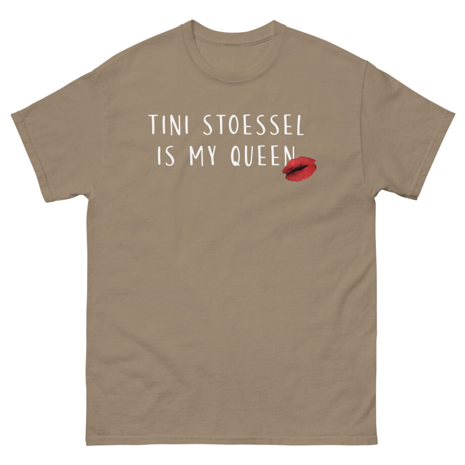 Tini Stoessel is My Queen Unisex classic tee