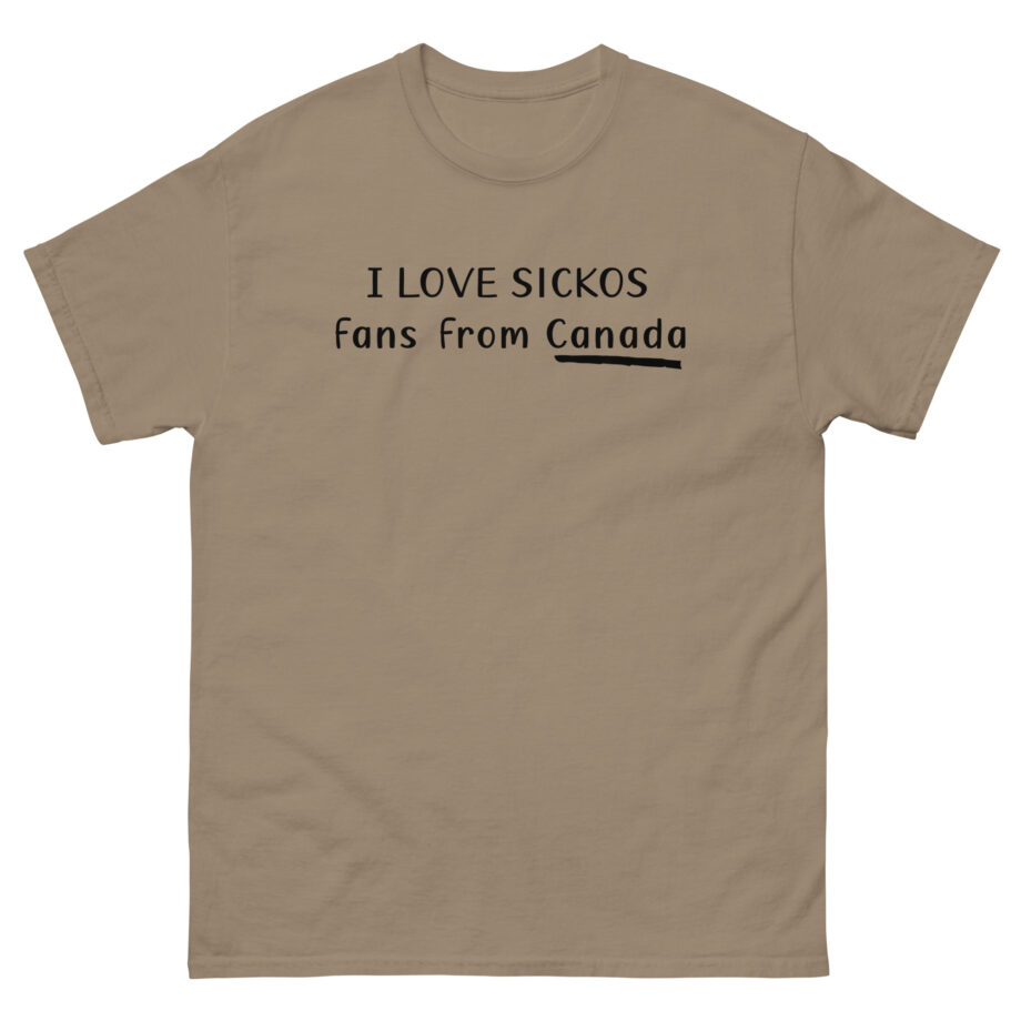Sickos I Love Fans From Canada Unisex classic tee