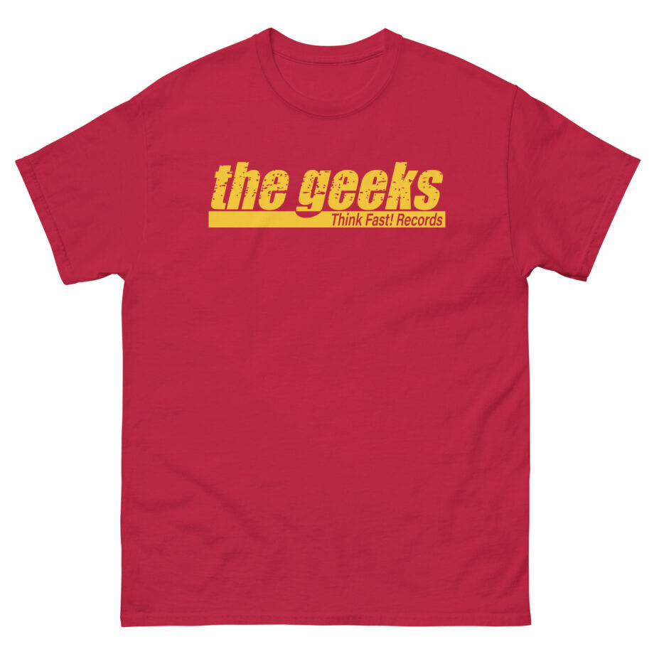 The Geeks Think Fast Records Unisex classic tee