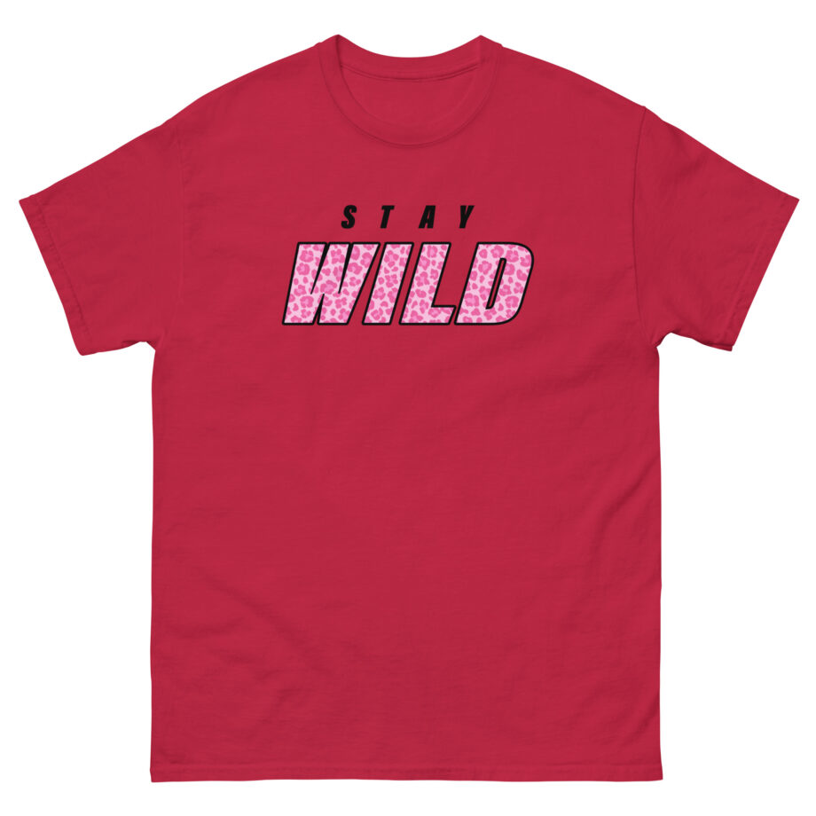 Wild Pink Stay Unisex classic tee