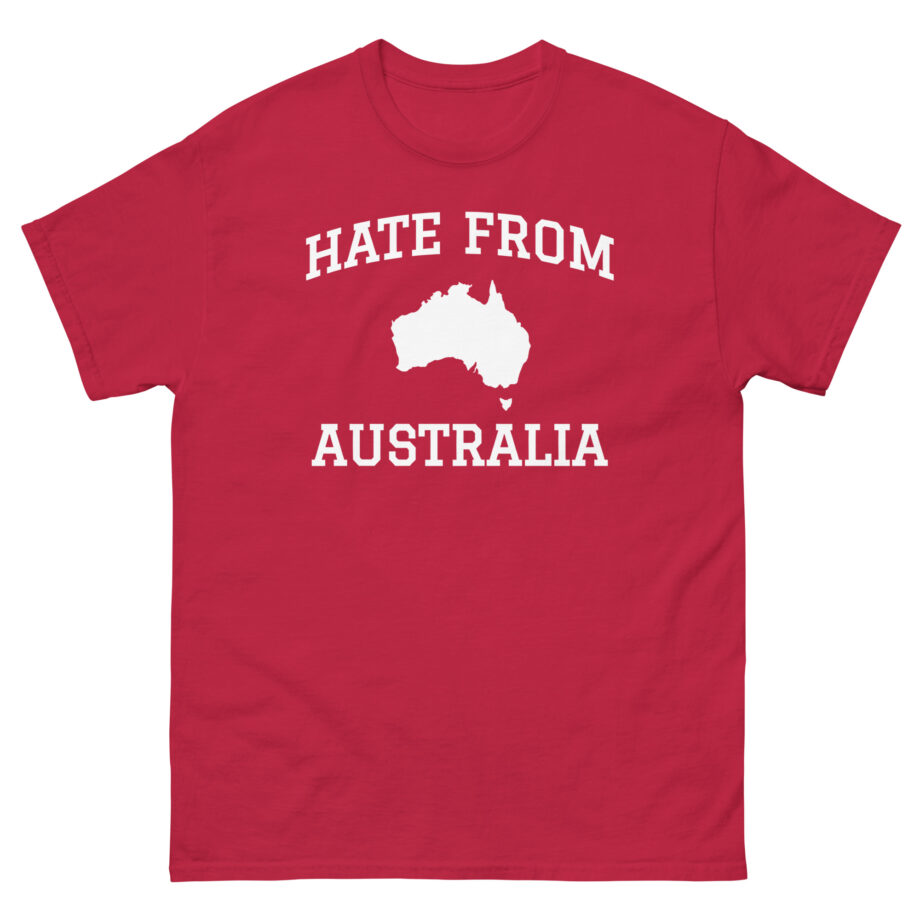Ymh Hate From Australia Unisex classic tee