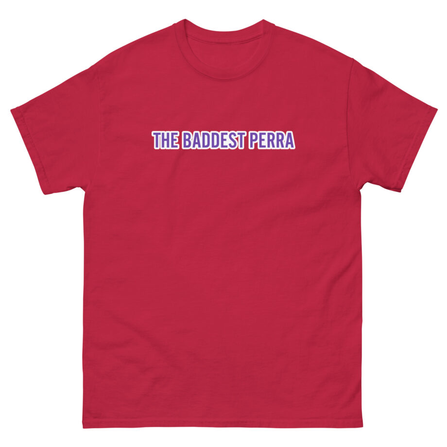 Louie Castro the Baddest Perra Unisex classic tee