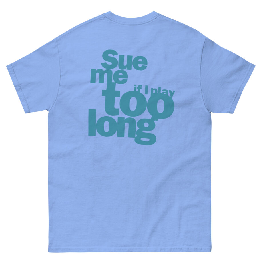 Steely Dan Sue Me Unisex classic tee
