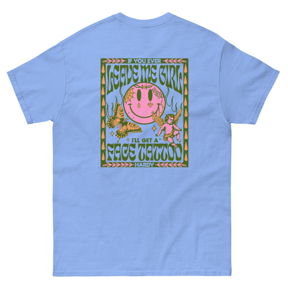 Hardy if You Ever Leave Me Unisex classic tee