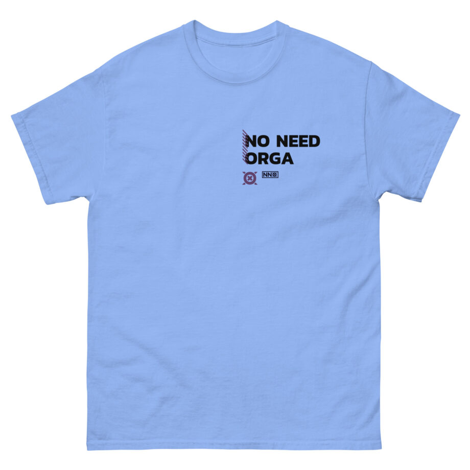 No Need Orga Unisex classic tee