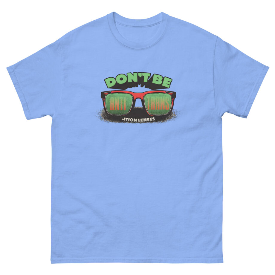 Ymh Don't Be Anti-Trans Unisex classic tee