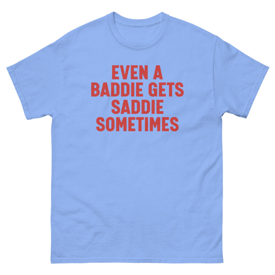 Joe Jonas Even Baddies Get Saddies Unisex classic tee