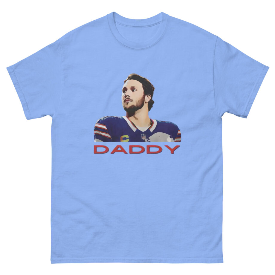 Josh Allen is Daddy Unisex classic tee