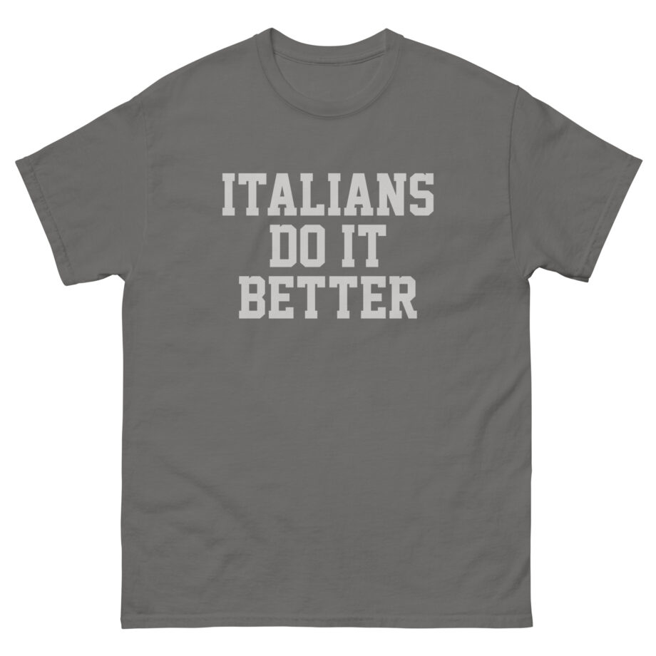 Trisha Paytas Italians Do It Better Unisex classic tee
