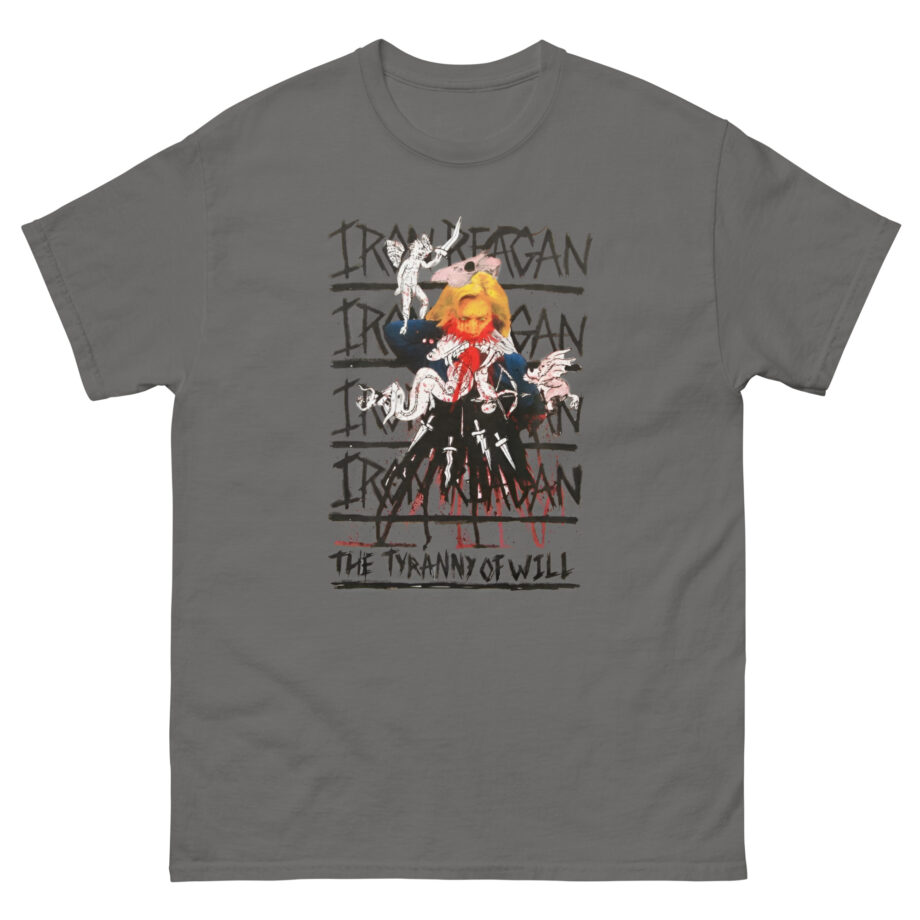 Iron Reagan The Tyranny of Will Unisex classic tee