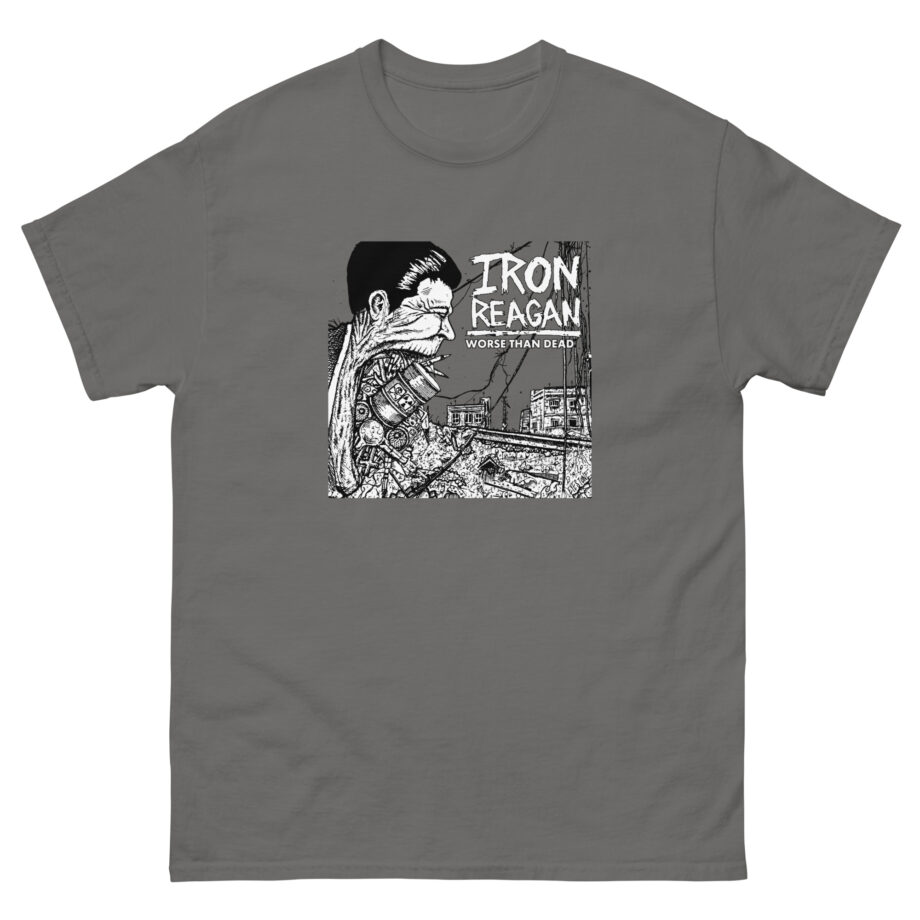 Iron Reagan Worse Than Dead Unisex classic tee
