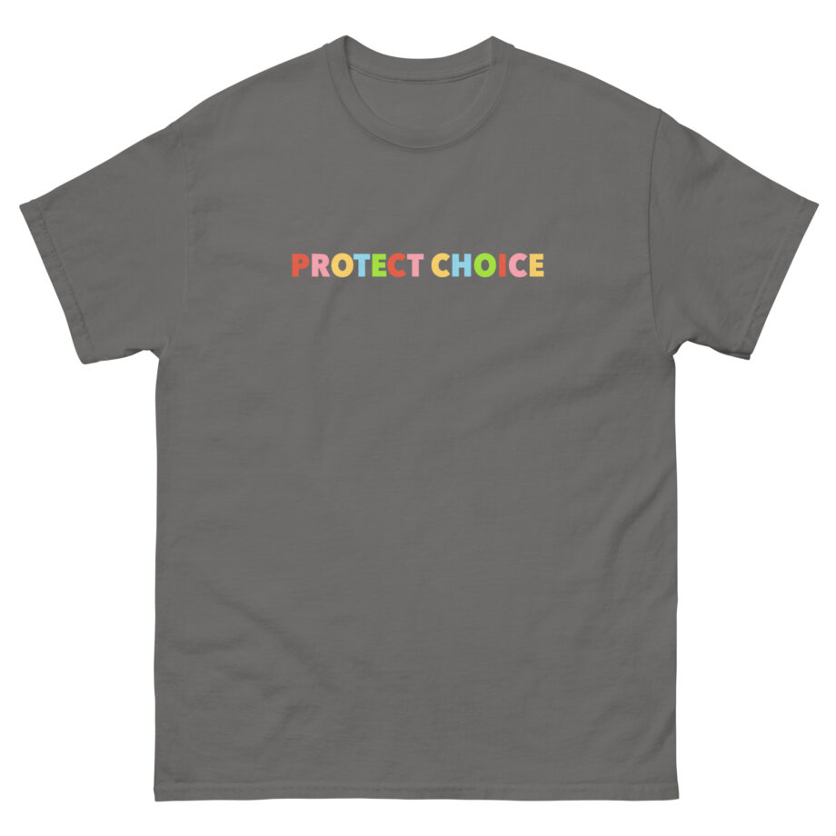 But Her Emails Protect Choice Unisex classic tee