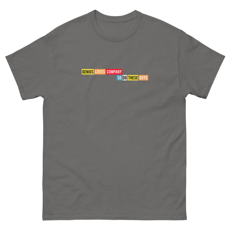 Smartless Genius Loves These Guys Unisex classic tee